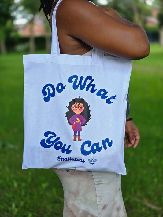 Do What You Can Tote Bag