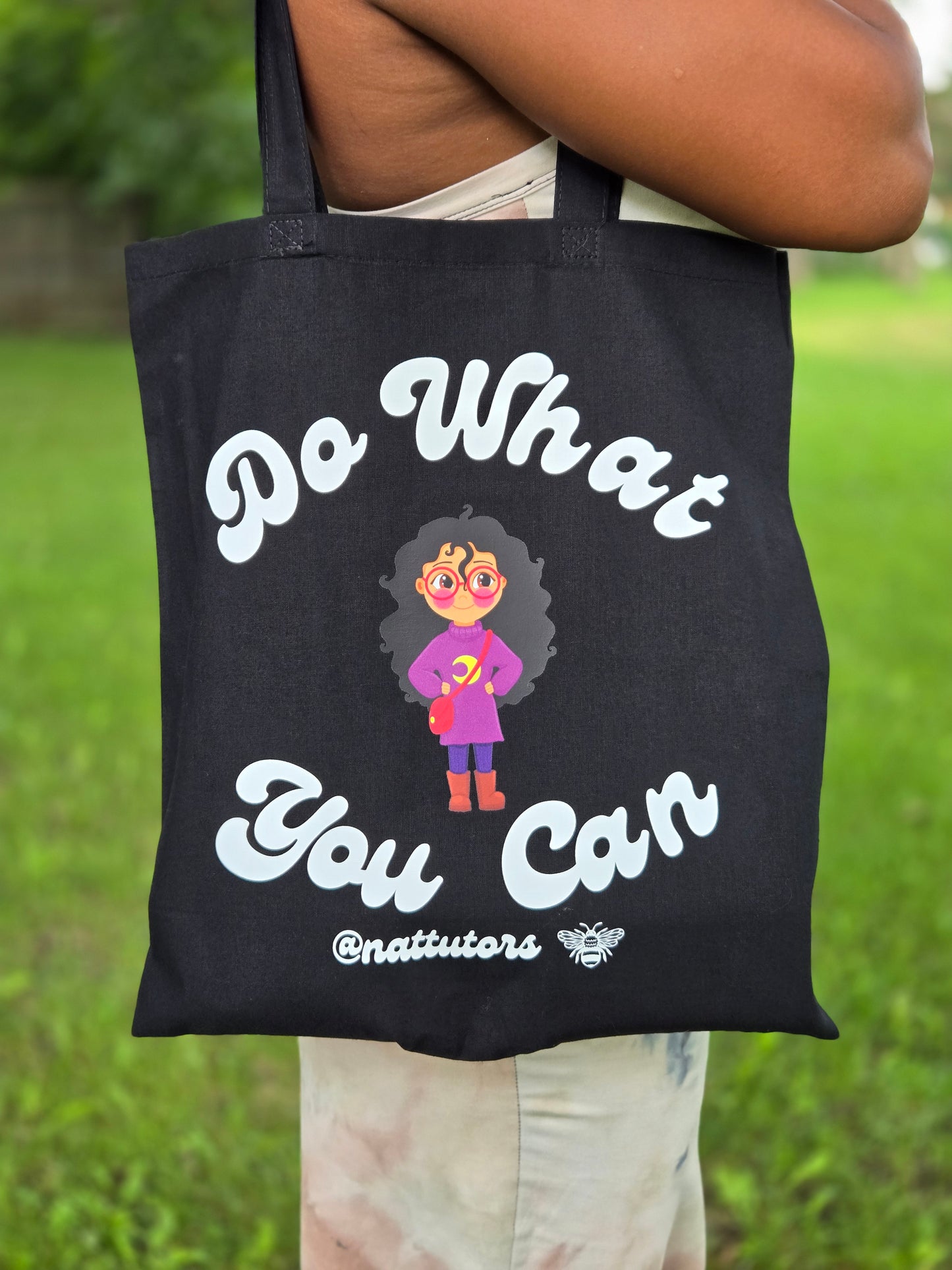 Do What You Can Tote Bag